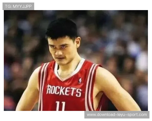 姚明内线强攻效率领先双塔对手影响火箭禁区节奏